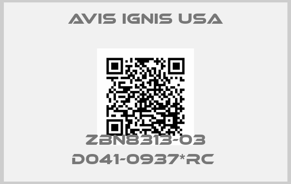 Avis Ignis USA-ZBN8313-03 D041-0937*RC price