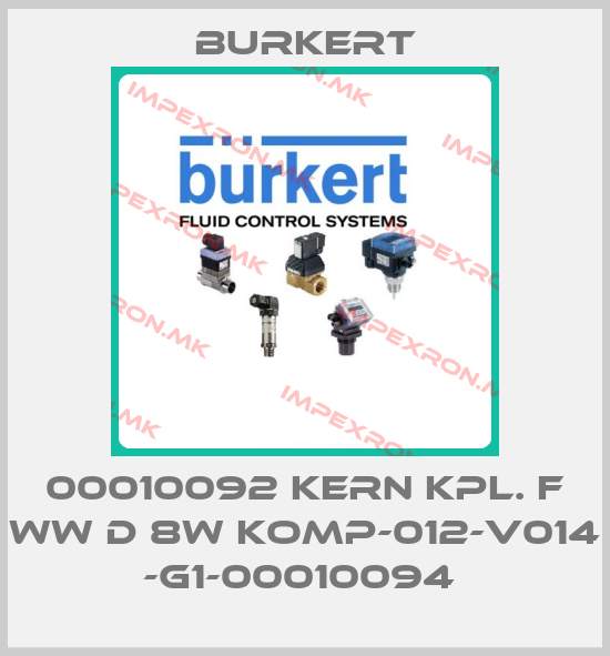 Burkert-00010092 KERN KPL. F WW D 8W KOMP-012-V014 -G1-00010094 price