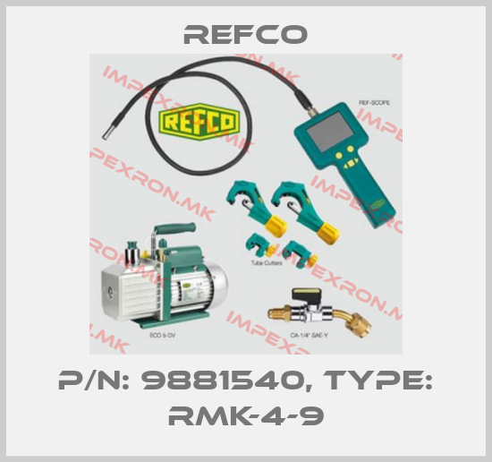 Refco-p/n: 9881540, Type: RMK-4-9price