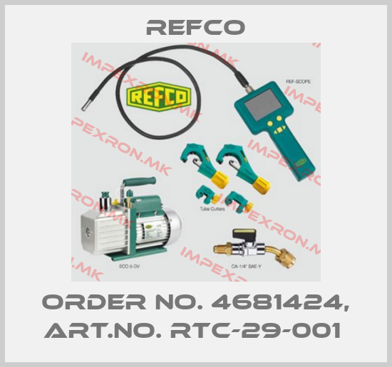 Refco-Order No. 4681424, Art.No. RTC-29-001 price