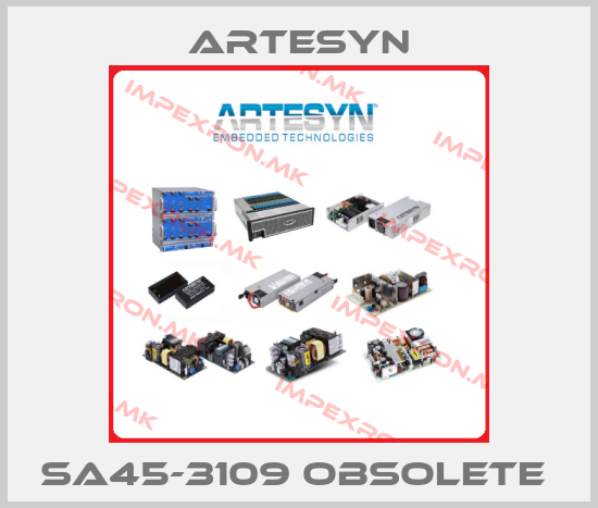 Artesyn-SA45-3109 obsolete price
