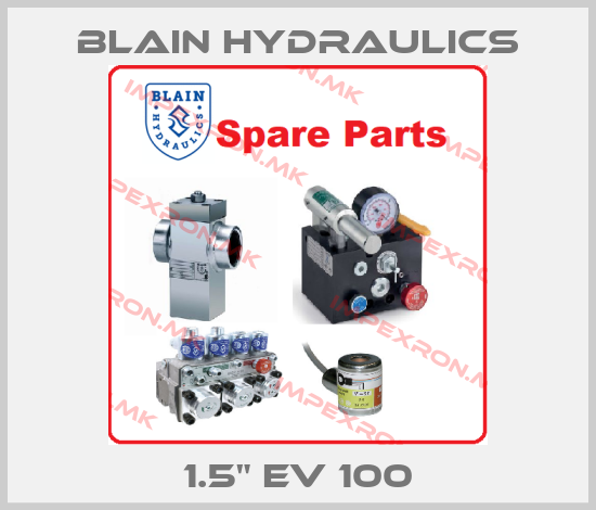 Blain Hydraulics-1.5" EV 100price