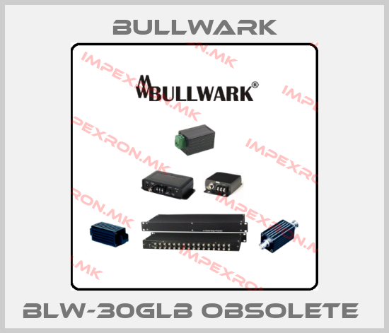 Bullwark-BLW-30GLB obsolete price