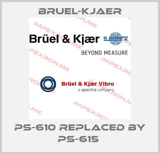 Bruel-Kjaer-PS-610 Replaced by PS-615 price