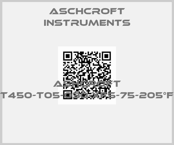 Aschcroft Instruments-ASHCROFT T450-T05-030-XFS-75-205°F price