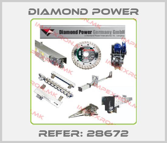 Diamond Power-Refer: 28672price