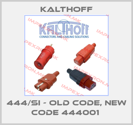 KALTHOFF-444/SI - old code, new code 444001 price