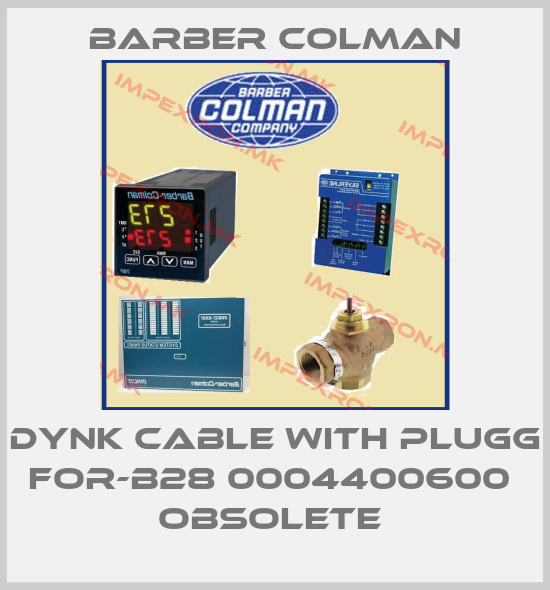 Barber Colman-DYNK Cable With Plugg For-B28 0004400600  Obsolete price