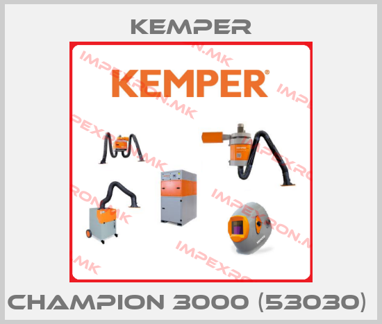 Kemper-CHAMPION 3000 (53030) price