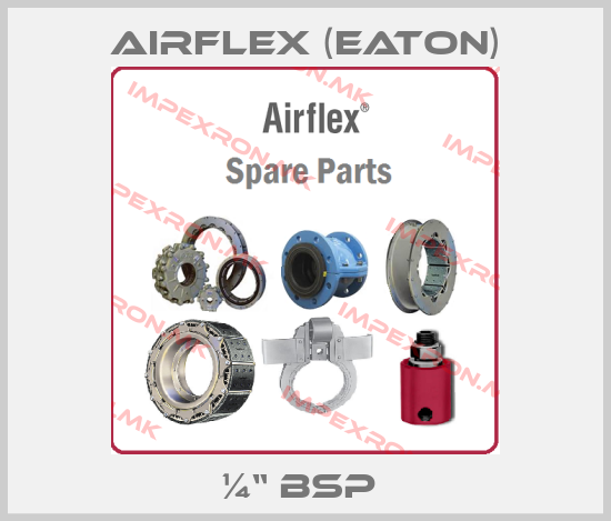 Airflex (Eaton)-¼“ BSP price