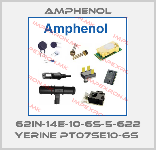 Amphenol-62IN-14E-10-6S-5-622 YERINE PT07SE10-6S price