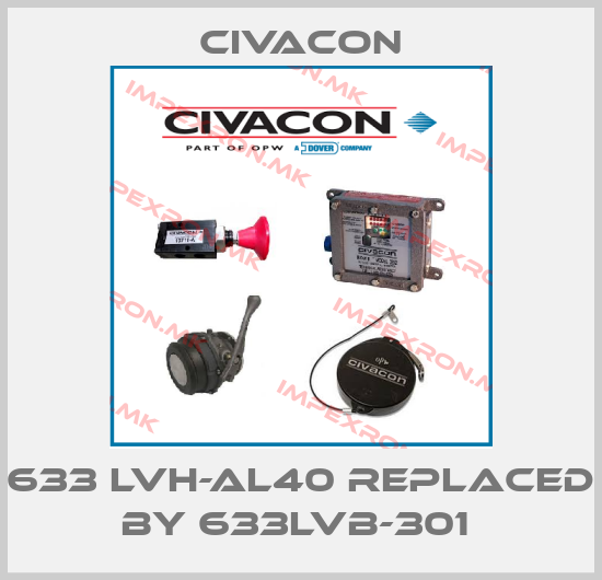 Civacon-633 LVH-AL40 REPLACED BY 633LVB-301 price