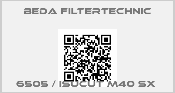 Beda Filtertechnic-6505 / ISUCUT M40 SX price