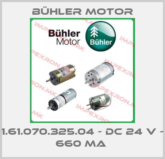 Bühler Motor-1.61.070.325.04 - DC 24 V -  660 MA price