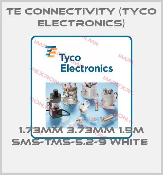 TE Connectivity (Tyco Electronics)-1.73MM 3.73MM 1.5M SMS-TMS-5.2-9 WHITE price