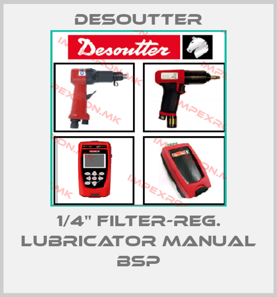 Desoutter-1/4" FILTER-REG. LUBRICATOR MANUAL BSPprice