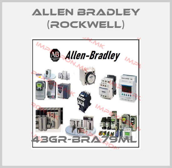 Allen Bradley (Rockwell)-43GR-BRA79ML price