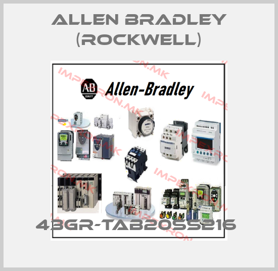 Allen Bradley (Rockwell)-43GR-TAB20SS216 price