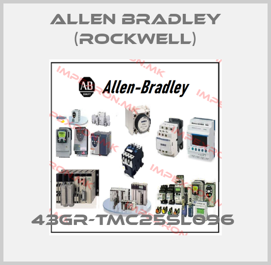 Allen Bradley (Rockwell)-43GR-TMC25SL096 price