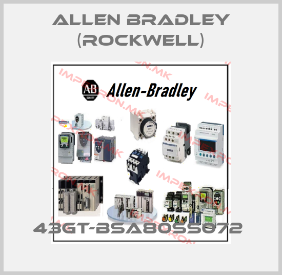 Allen Bradley (Rockwell)-43GT-BSA80SS072 price