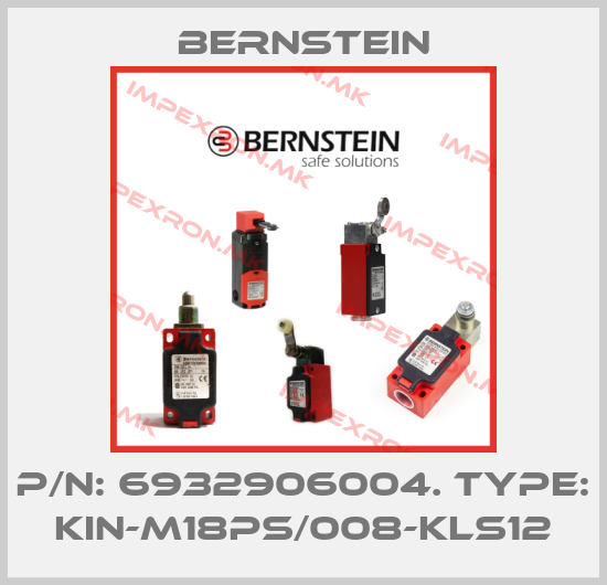 Bernstein-P/N: 6932906004. Type: KIN-M18PS/008-KLS12price