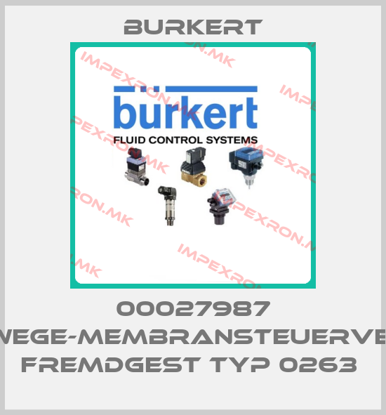Burkert-00027987 2/2-WEGE-MEMBRANSTEUERVENTIL; FREMDGEST TYP 0263 price