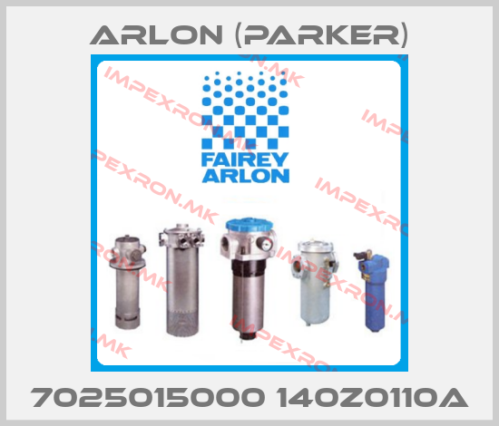 Arlon (Parker)-7025015000 140Z0110Aprice