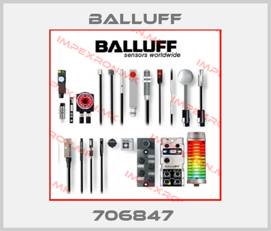 Balluff-706847 price