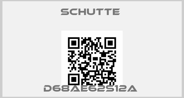 Schutte -D68AE62S12a price