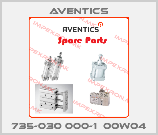 Aventics-735-030 000-1  00W04price