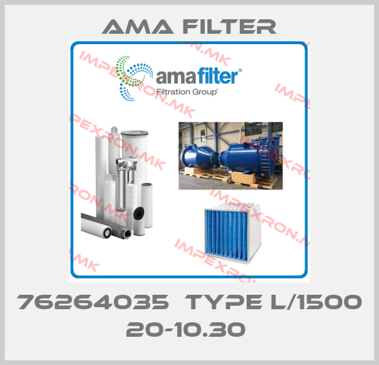 Ama Filter-76264035  TYPE L/1500 20-10.30 price