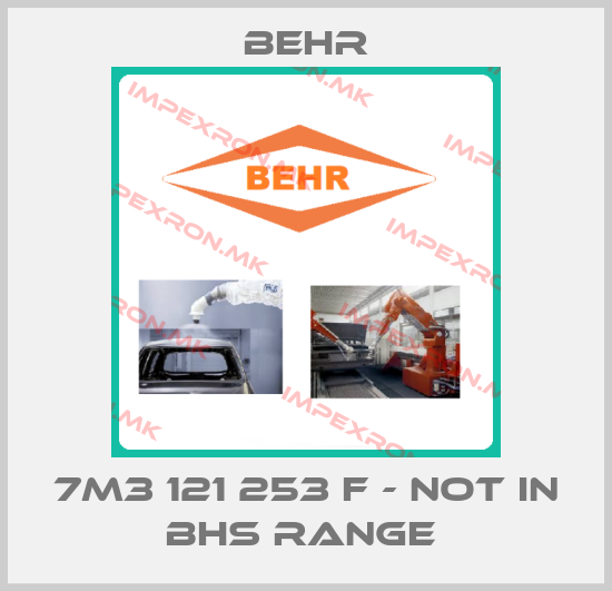 Behr-7M3 121 253 F - NOT IN BHS RANGE price
