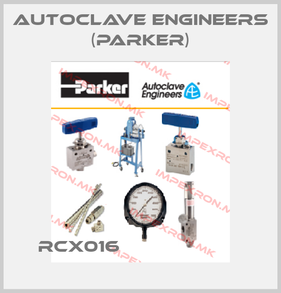 Autoclave Engineers (Parker)-RCX016                      price