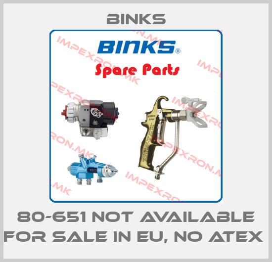 Binks-80-651 not available for sale in EU, no ATEX price