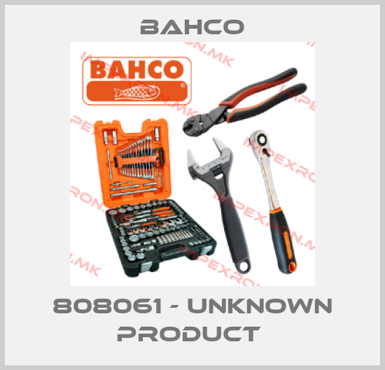 Bahco-808061 - unknown product price