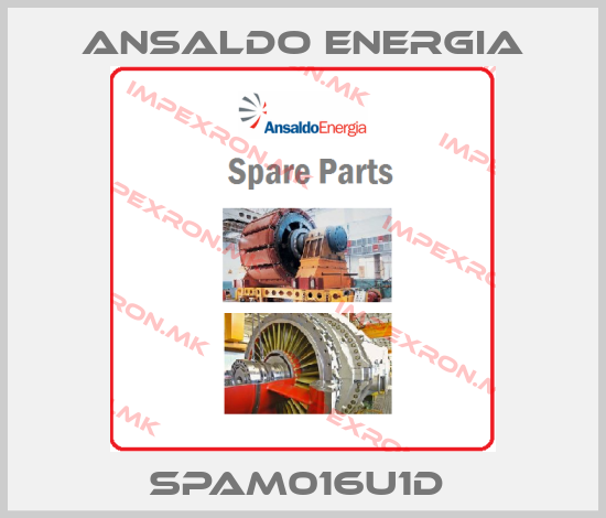 ANSALDO ENERGIA-SPAM016U1D price