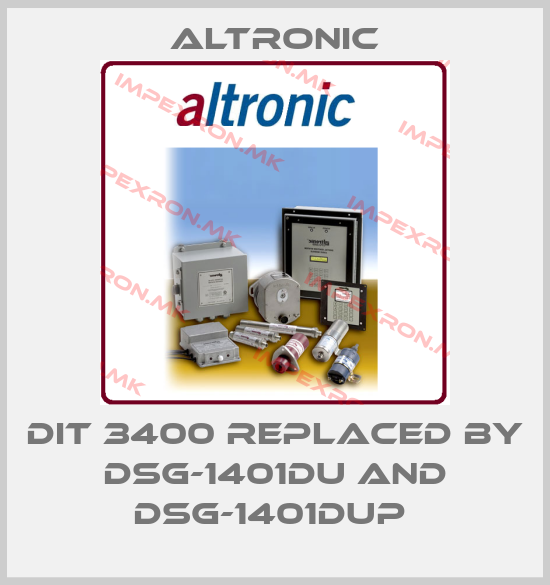 Altronic-DIT 3400 replaced by DSG-1401DU and DSG-1401DUP price