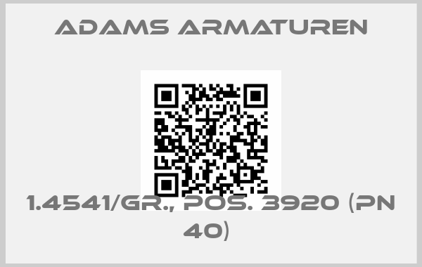 Adams Armaturen-1.4541/Gr., pos. 3920 (PN 40) price