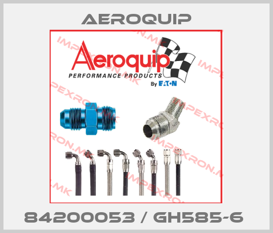 Aeroquip-84200053 / GH585-6 price