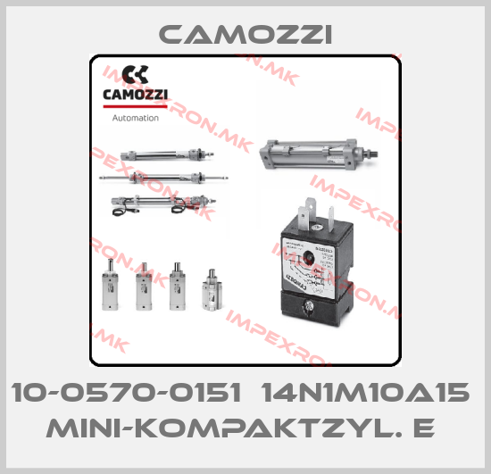 Camozzi-10-0570-0151  14N1M10A15  MINI-KOMPAKTZYL. E price