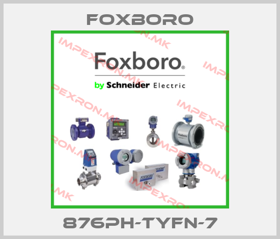 Foxboro-876PH-TYFN-7price