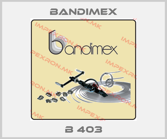 Bandimex-B 403price