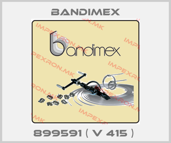 Bandimex-899591 ( V 415 ) price