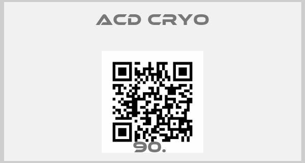 Acd Cryo-90. price