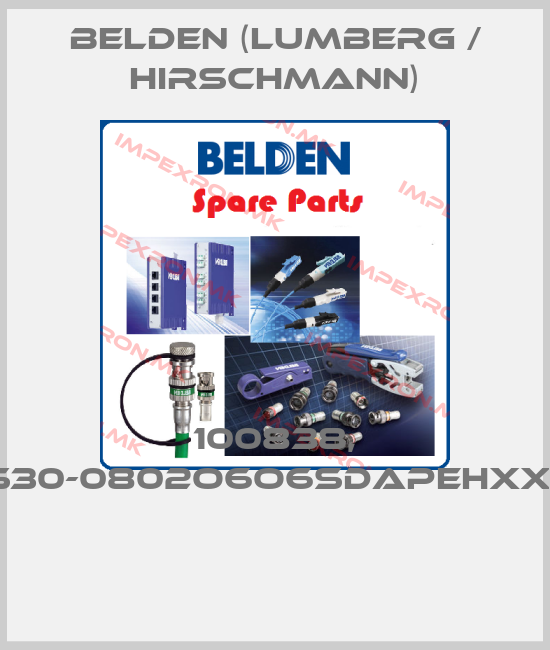 Belden (Lumberg / Hirschmann)-100838, RS30-0802O6O6SDAPEHXX.X. price