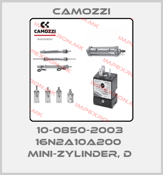 Camozzi-10-0850-2003  16N2A10A200   MINI-ZYLINDER, D price