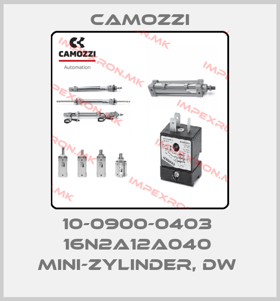 Camozzi-10-0900-0403  16N2A12A040  MINI-ZYLINDER, DW price