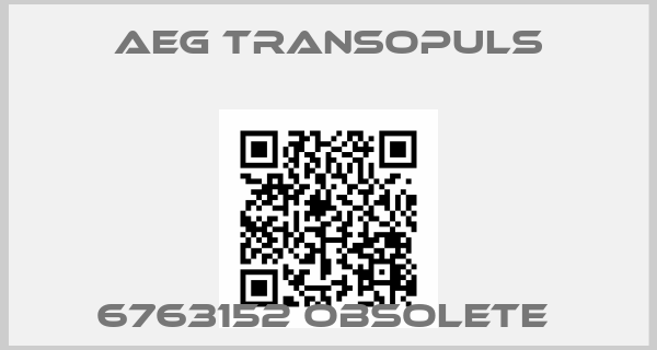 AEG TRANSOPULS-6763152 obsolete price