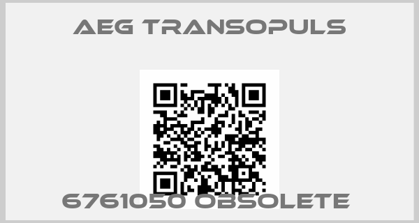 AEG TRANSOPULS-6761050 obsolete price