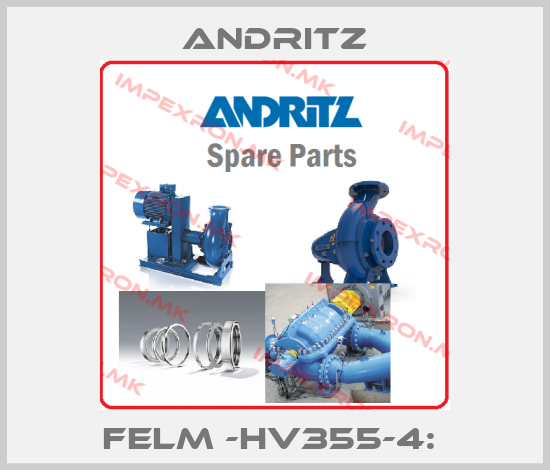 ANDRITZ-FELM -HV355-4: price
